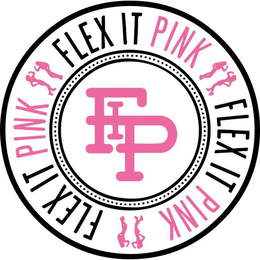 FIP FLEX IT PINK FLEX IT PINK FLEX IT PINK trademark