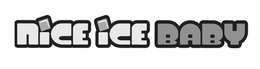 NICE ICE BABY trademark