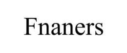 FNANERS trademark