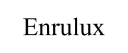 ENRULUX trademark