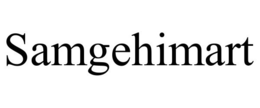 SAMGEHIMART trademark
