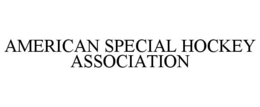 AMERICAN SPECIAL HOCKEY ASSOCIATION trademark