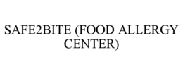 SAFE2BITE (FOOD ALLERGY CENTER) trademark