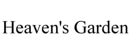 HEAVEN'S GARDEN trademark
