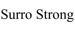 SURRO STRONG trademark