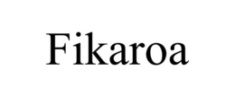FIKAROA trademark
