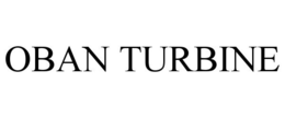 OBAN TURBINE trademark