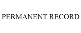 PERMANENT RECORD trademark