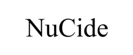 NUCIDE trademark
