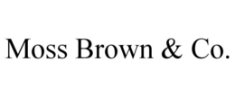 MOSS BROWN & CO. trademark