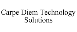CARPE DIEM TECHNOLOGY SOLUTIONS trademark