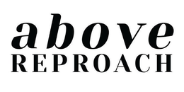 ABOVE REPROACH trademark