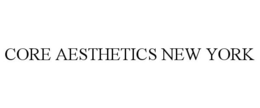 CORE AESTHETICS NEW YORK trademark