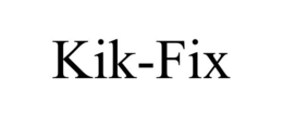 KIK-FIX trademark