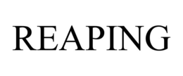 REAPING trademark