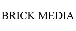 BRICK MEDIA trademark