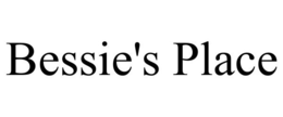 BESSIE'S PLACE trademark