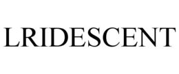 LRIDESCENT trademark
