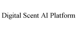 DIGITAL SCENT AI PLATFORM trademark