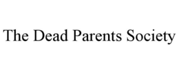 THE DEAD PARENTS SOCIETY trademark