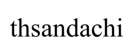 THSANDACHI trademark