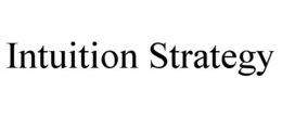 INTUITION STRATEGY trademark