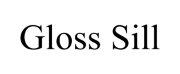 GLOSS SILL trademark