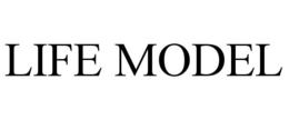 LIFE MODEL trademark