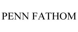 PENN FATHOM trademark