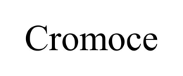 CROMOCE trademark
