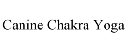 CANINE CHAKRA YOGA trademark