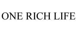 ONE RICH LIFE trademark