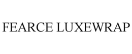 FEARCE LUXEWRAP trademark
