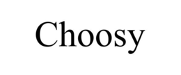 CHOOSY trademark
