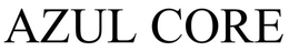 AZUL CORE trademark