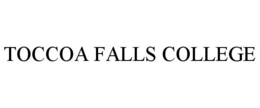TOCCOA FALLS COLLEGE trademark