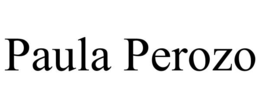 PAULA PEROZO trademark