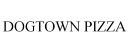 DOGTOWN PIZZA trademark