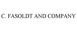 C. FASOLDT AND COMPANY trademark