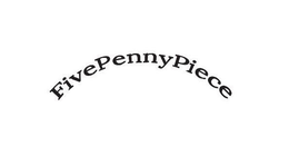 FIVEPENNYPIECE trademark