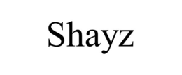 SHAYZ trademark