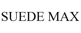 SUEDE MAX trademark