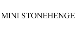 MINI STONEHENGE trademark