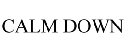 CALM DOWN trademark