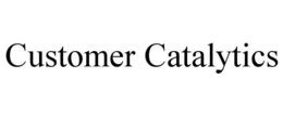 CUSTOMER CATALYTICS trademark