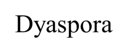 DYASPORA trademark