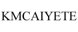 KMCAIYETE trademark