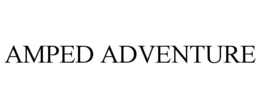 AMPED ADVENTURE trademark