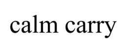 CALM CARRY trademark