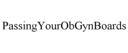 PASSINGYOUROBGYNBOARDS trademark